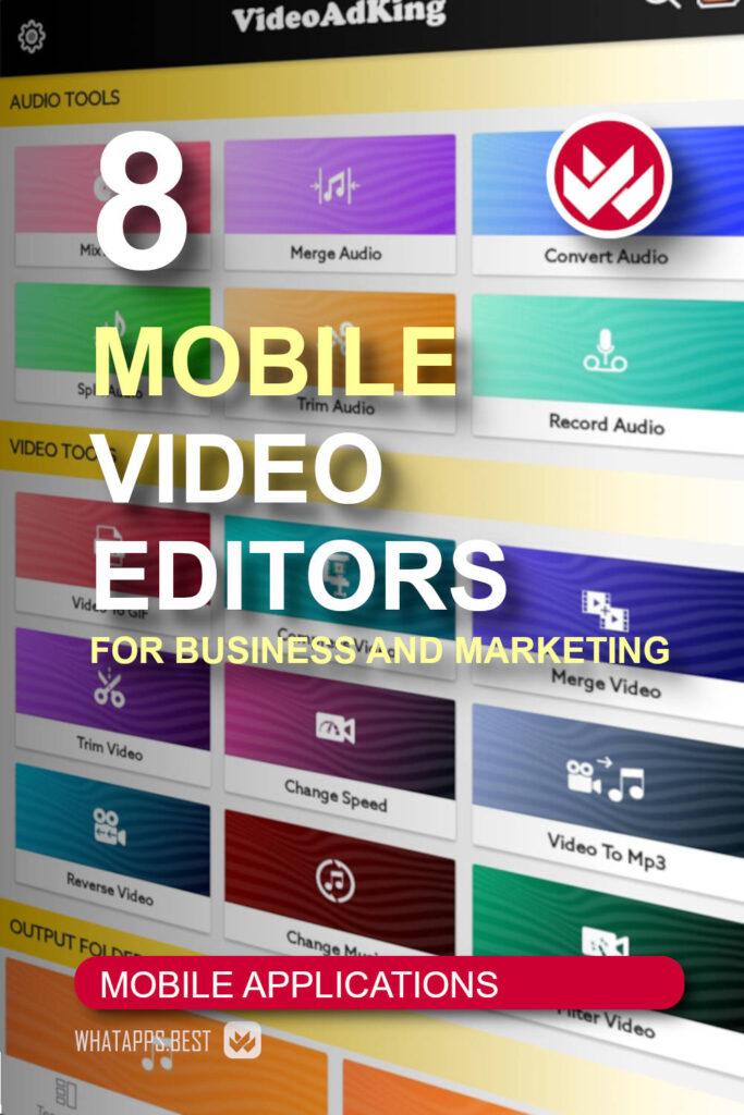 Best Mobile Video Editing Apps for Business and Marketing