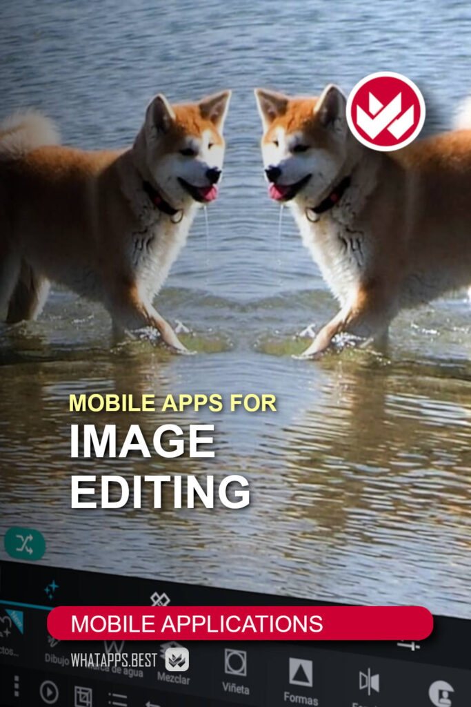 The Best Mobile Apps for Android and iOS for Image Editing